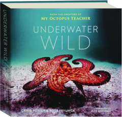 UNDERWATER WILD: <I>My Octopus Teacher</I> Extraordinary World