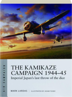 THE KAMIKAZE CAMPAIGN 1944-45: Air Campaign 29