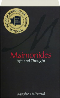 MAIMONIDES: Life and Thought