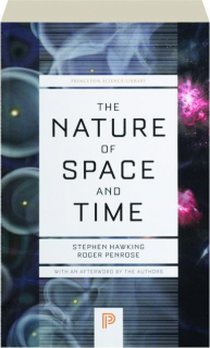 THE NATURE OF SPACE AND TIME