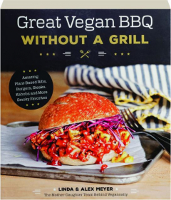 GREAT VEGAN BBQ WITHOUT A GRILL