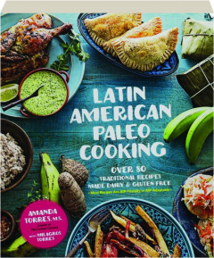 LATIN AMERICAN PALEO COOKING