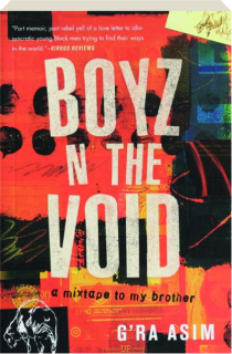 BOYZ N THE VOID: A Mixtape to My Brother