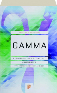 GAMMA: Exploring Euler's Constant