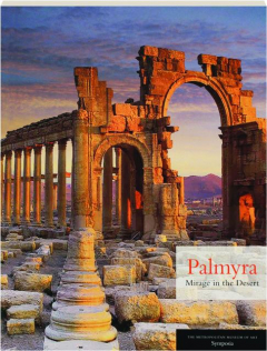PALMYRA: Mirage in the Desert