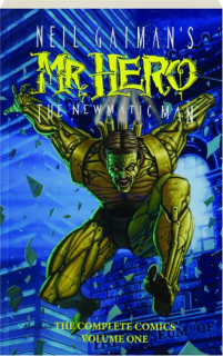 NEIL GAIMAN'S MR. HERO, VOLUME ONE: The Newmatic Man