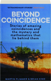 BEYOND COINCIDENCE