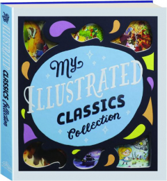 MY ILLUSTRATED CLASSICS COLLECTION