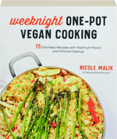 WEEKNIGHT ONE-POT VEGAN COOKING