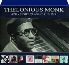 THELONIOUS MONK: Eight Classic Albums