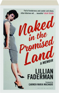 NAKED IN THE PROMISED LAND: A Memoir