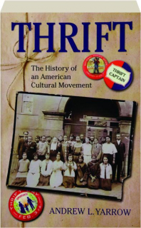 THRIFT: The History of an American Cultural Movement