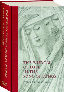 THE WISDOM OF LOVE IN THE SONG OF SONGS