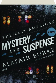 THE BEST AMERICAN MYSTERY AND SUSPENSE 2021