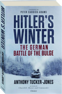 HITLER'S WINTER: The German Battle of the Bulge