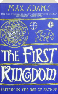 THE FIRST KINGDOM