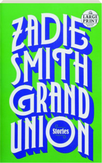 GRAND UNION: Stories