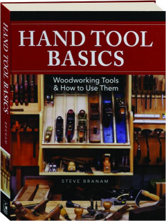 HAND TOOL BASICS: Woodworking Tools & How to Use Them