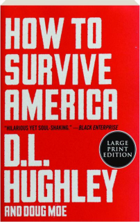 HOW TO SURVIVE AMERICA