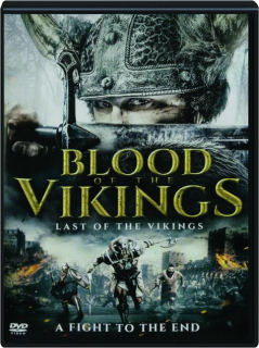 BLOOD OF THE VIKINGS: Last of the Vikings