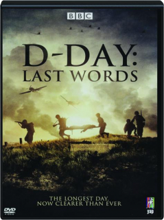 D-DAY: Last Words