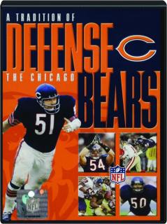 THE CHICAGO BEARS: A Tradition of Defense