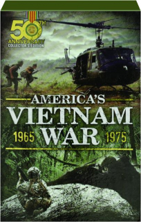 AMERICA'S VIETNAM WAR 1965-1975: 50th Anniversary Collector's Edition