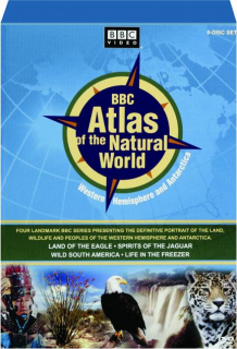 BBC ATLAS OF THE NATURAL WORLD: Western Hemisphere and Antarctic