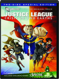 JUSTICE LEAGUE: Crisis on Two Earths