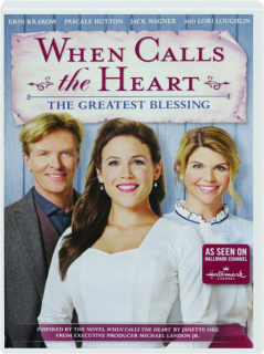 WHEN CALLS THE HEART: The Greatest Blessing