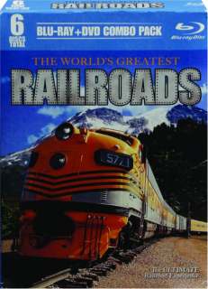 THE WORLD'S GREATEST RAILROADS