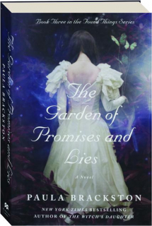 THE GARDEN OF PROMISES AND LIES