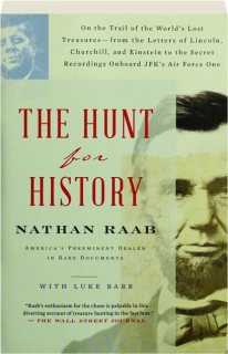 THE HUNT FOR HISTORY