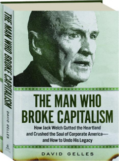 THE MAN WHO BROKE CAPITALISM