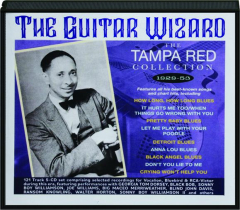 THE GUITAR WIZARD: The Tampa Red Collection 1929-53