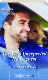 THE VET'S UNEXPECTED HOUSEGUEST