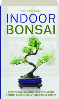 INDOOR BONSAI