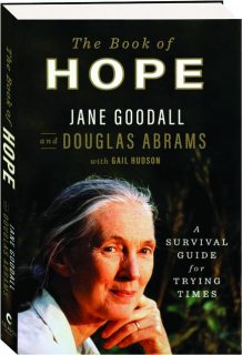 THE BOOK OF HOPE: A Survival Guide for Trying Times