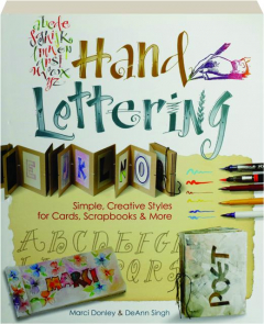 HAND LETTERING: Simple, Creative Styles for Cards, Scrapbooks & More