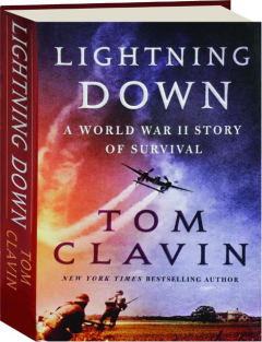 LIGHTNING DOWN: A World War II Story of Survival