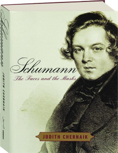 SCHUMANN: The Faces and the Masks