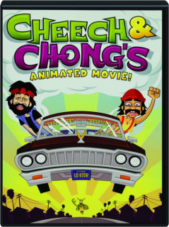 CHEECH & CHONG'S ANIMATED MOVIE!