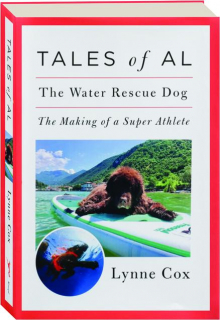 TALES OF AL: The Water Rescue Dog