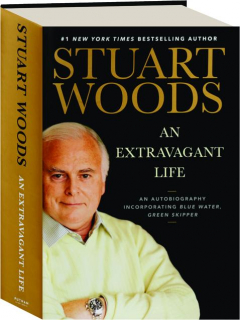 AN EXTRAVAGANT LIFE
