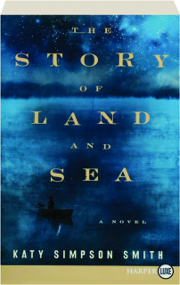 THE STORY OF LAND AND SEA