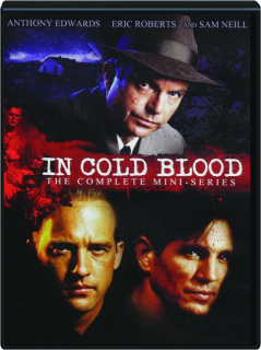 IN COLD BLOOD: The Complete Mini-Series