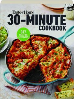 <I>TASTE OF HOME</I> 30-MINUTE COOKBOOK