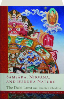 SAMSARA, NIRVANA, AND BUDDHA NATURE