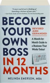 BECOME YOUR OWN BOSS IN 12 MONTHS, REVISED