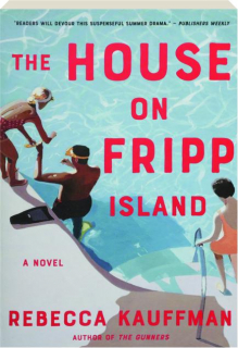 THE HOUSE ON FRIPP ISLAND